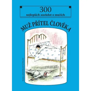 Beletrie pro dospělé Muž Přítel člověka