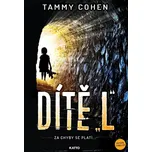 Dítě "L": Za chyby se platí... - Tammy…