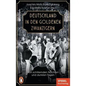 Deutschland in den Goldenen Zwanzigern - Mohr, Joachim