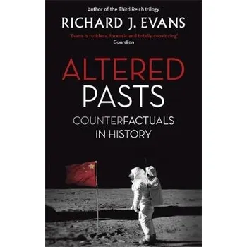 Cizojazyčná kniha Altered Pasts - Evans, Sir Richard J.