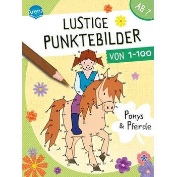 První čtění Lustige Punktebilder von 1 bis 100. Ponys und Pferde - Corina Beurenmeister