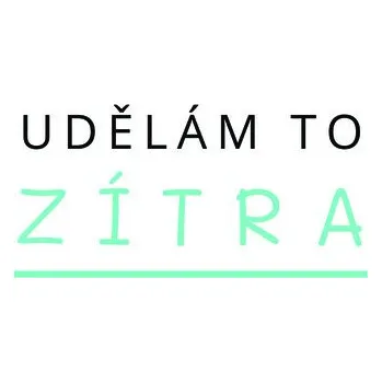 Plakát Plakát, Obraz - Udělám to zítra