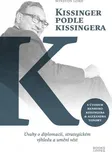 Kissinger podle Kissingera: Úvahy o…