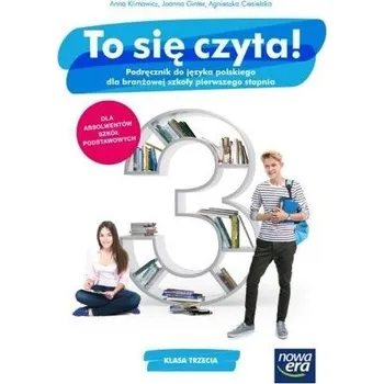 J. Polski ZSZ 3 To się czyta! Podr. 2021 NE - Klimowicz Anna