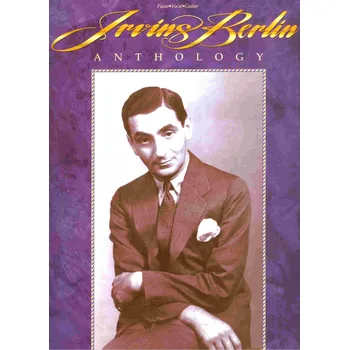 IRVING BERLIN - Anthology (klavír/zpěv/kytara)