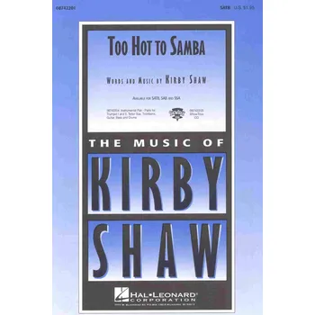 Hudebniny TOO HOT TO SAMBA / SATB* a klavír/akordy