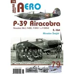 P-39 Airacobra: Airacobra Mk.I, P-400,…