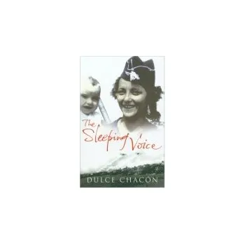Sleeping Voice - Chacon, Dulce