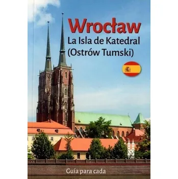 Cestování Wrocław Ostrów Tumski w.hiszpańska - Bożena Sobota