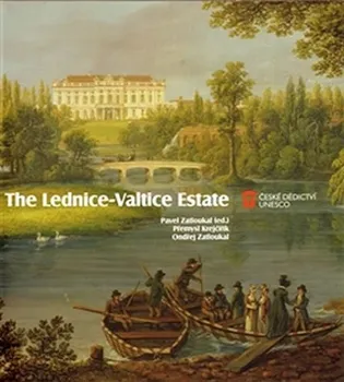Umění The Lednice-Valtice Estate - Pavel Zatloukal a kol. [EN] (2012, vázaná)
