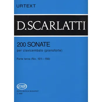 SCARLATTI: 200 Sonate per clavicembalo (pianoforte) 3 - URTEXT / klavírní sonáty (101-150)