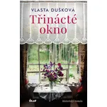 Třinácté okno - Vlasta Dušková (2022,…
