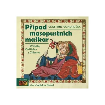 Případ masopustních maškar - Vlastimil Vondruška - audiokniha