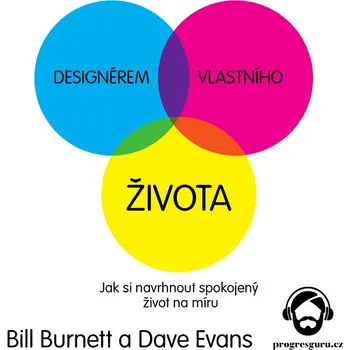 Designérem vlastního života - Bill Burnett - audiokniha