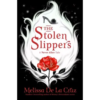 Beletrie pro dospělé The Stolen Slippers - Cruz, Melissa de la