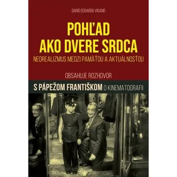 Pohľad ako dvere srdca - Vigano, Dario Edoardo