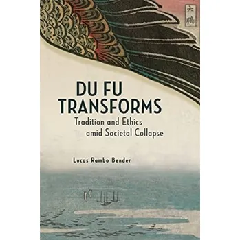Du Fu Transforms - Bender, Lucas Rambo
