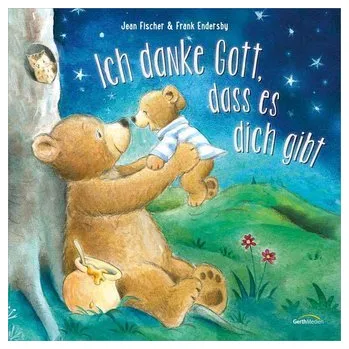 První čtění Ich danke Gott, dass es dich gibt - Fischer, Jean