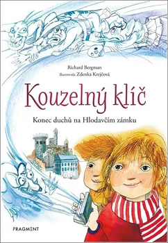 Kouzelný klíč: Konec duchů na Hlodavčím zámku - Richard Bergman (2022, pevná)