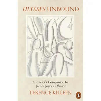 Ulysses Unbound - Killeen, Terence