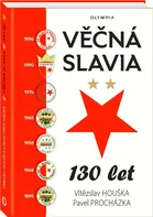 Věčná Slavia 130 let - Vítězslav Houška, Pavel Procházka (2022, pevná)