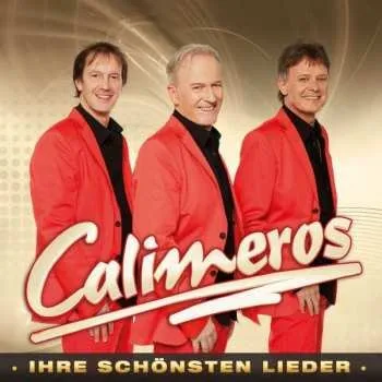 Zahraniční hudba 2CD Calimeros: Ihre Schönsten Lieder 2016