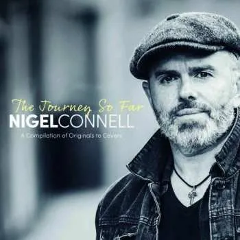 Zahraniční hudba CD Nigel Connell: The Journey So Far 2023