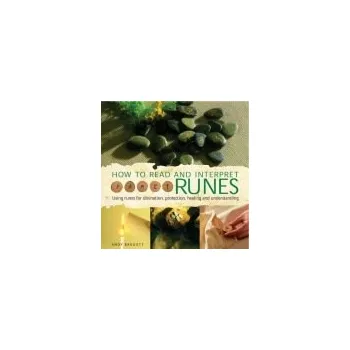 Cizojazyčná kniha How to Read & Interpret Runes - Baggott, Andy
