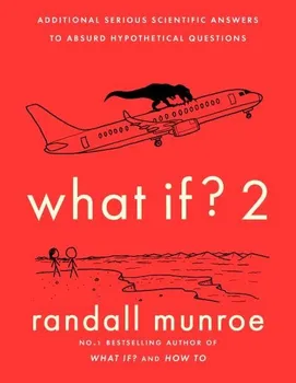 What If? 2 - Randall Munroe [EN] (2022, brožovaná)