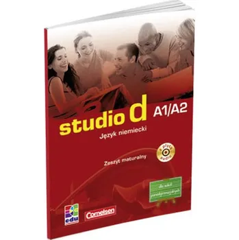 Studio d A1/A2. Szkoła średnia. Język niemiecki. Zeszyt maturalny + CD - Silke Demme, Hermann Funk, Magdalena Kosior-Szychiewicz, Renata Królikowska
