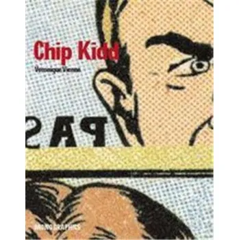 Umění Chip Kidd /anglais – Vienne