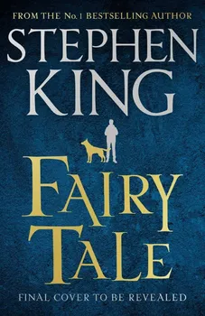 Fairy Tale - Stephen King [EN] (2022, pevná)