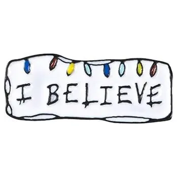 Brož Stranger Things odznak I Believe
