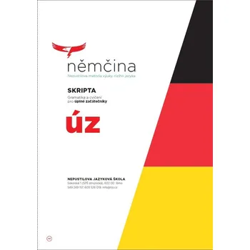 Německý jazyk Němčina - Skripta pro úplné začátečníky