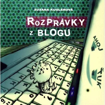 Kniha Rozprávky z blogu - Zuzana Kuglerová (E-Kniha)