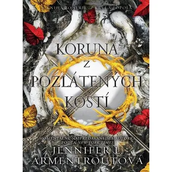 Kniha Koruna z pozlátených kostí - Jennifer L. Armentrout (E-Kniha)