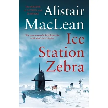 Ice Station Zebra - Alistair MacLean [EN] (2019, Brožovaná, HarperCollins Publishers)