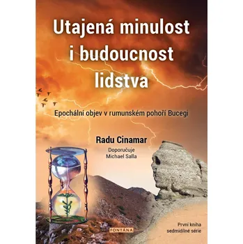 Utajená minulost i budoucnost lidstva:…