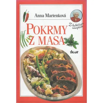 Beletrie pro dospělé Pokrmy z masa - Anna Marienková