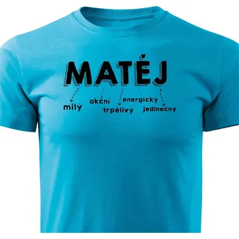 Pánské tričko Pánské tričko Matěj Barva: Tyrkysová, Velikost: M