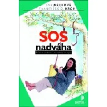 Učebnice SOS nadváha - Iva Málková a kol.