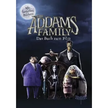 The Addams Family - Das Buch zum Film – Calliope Glass,Christine Schlitt (DE)
