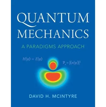 Cizojazyčná kniha Quantum Mechanics - McIntyre, David H. (Oregon State University)
