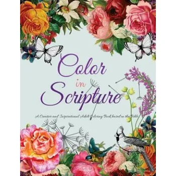 Cizojazyčná kniha Color In Scripture: A Creative and Inspirational Adult Coloring Book Based on the Bible – K Knight (EN)