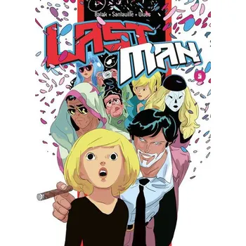 Komiks pro dospělé Lastman Tom 5 - Vives, Sanlaville, Balak