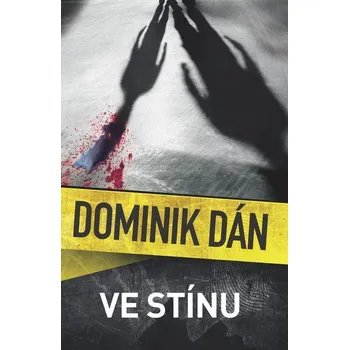 Kniha Ve stínu - Dominik Dán (E-Kniha)