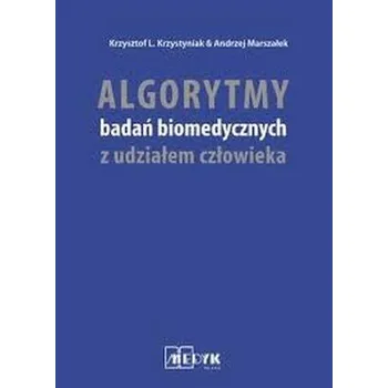 Algorytmy badań biomedycznych - Krzysztof Krzystyniak, Andrzej Marszałek