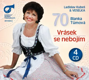 Česká hudba Blanka Tůmová 70: Vrásek se nebojím - Ladislav Kubeš & Veselka [4CD]