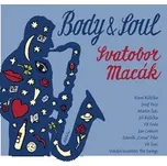 Body & Soul / Digipack - Macák Svatobor [CD]