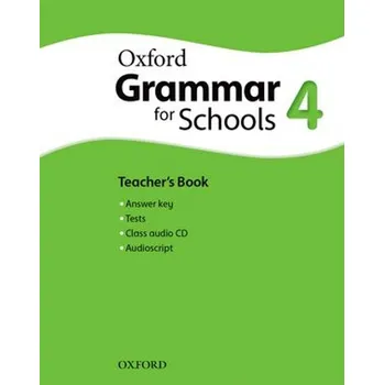 Anglický jazyk Oxford Grammar for Schools 4: Teacher´s Book - Martin Moore (2018, brožovaná)
